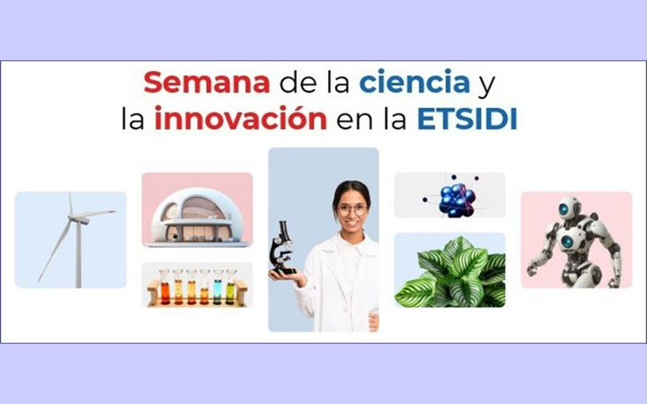 XXIV Semana de la Ciencia y la Innovación en la ETSIDI